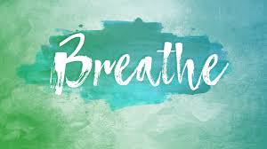 Breathe