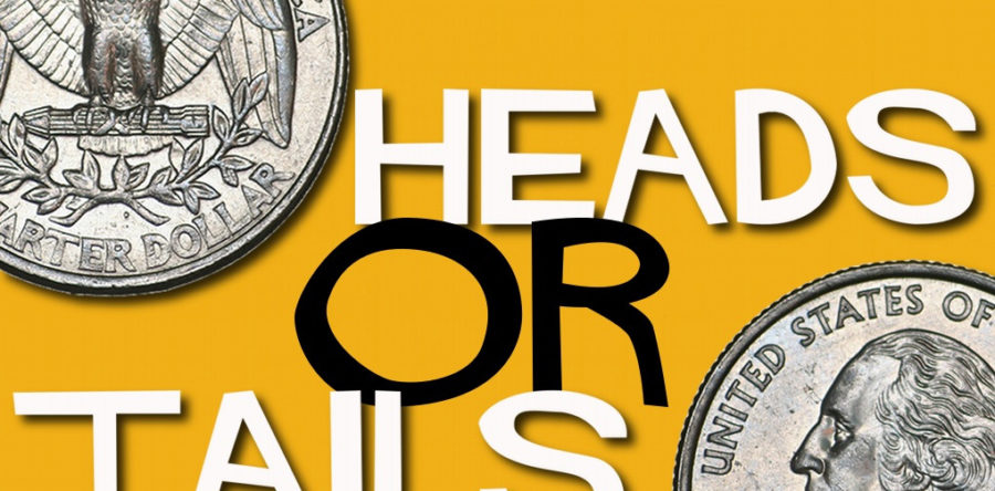 Heads or Tails?