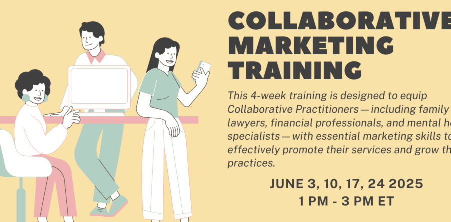 Why Every Collaborative Professional Needs This Marketing Training — And Why Now is the Time to Enroll