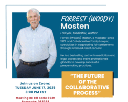 The Future of the Collaborative Process – A Must-Attend Program with Woody Mosten