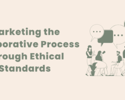 Marketing the Collaborative Process Through Ethical Standards