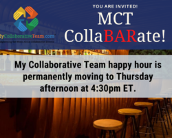A New Chapter for My Collaborative Team Happy Hour: Now Thursdays at 4:30 PM ET