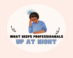 What Keeps Collaborative Professionals Up at Night?